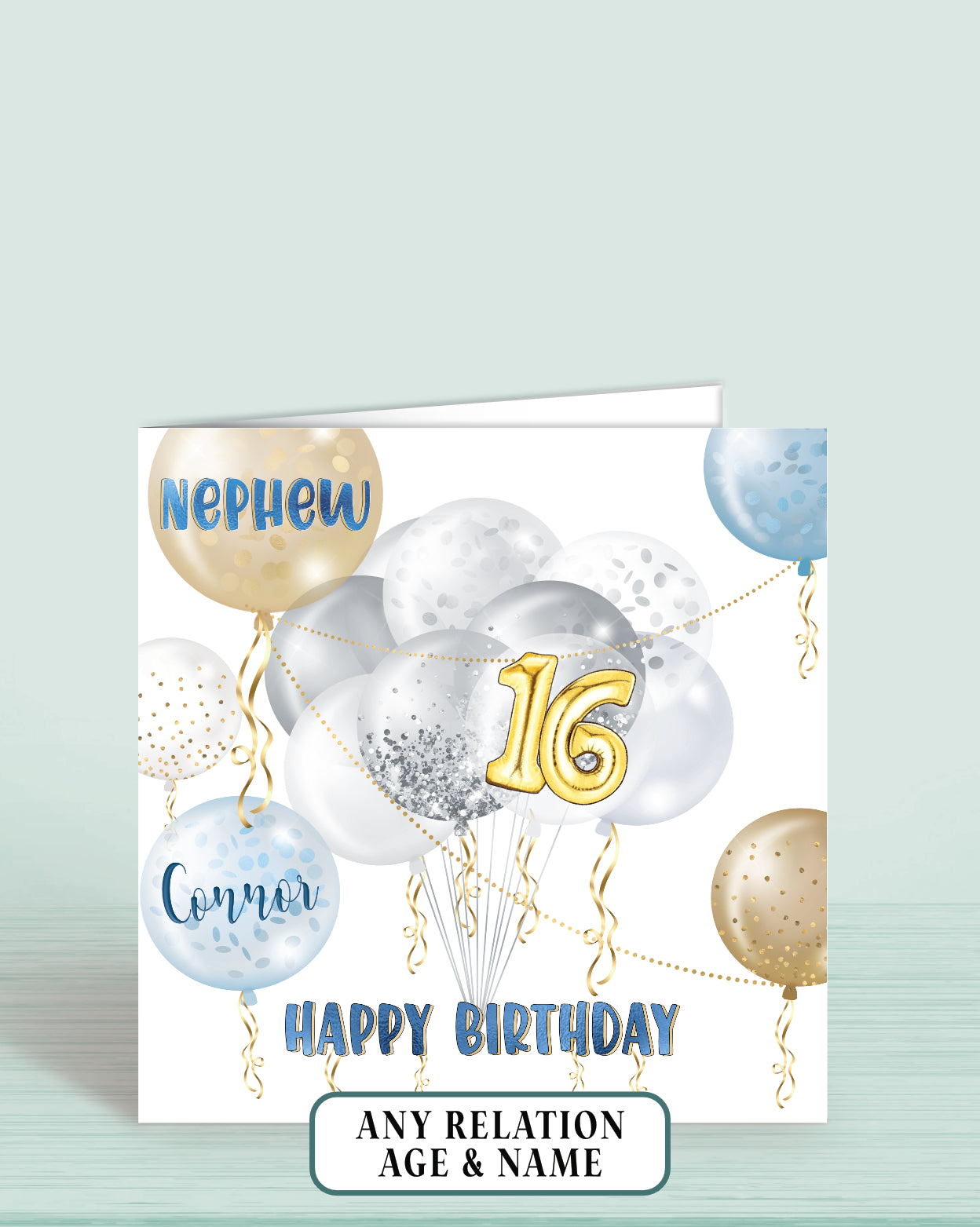 Nephew Birthday Card, 16th Birthday Card, Blue, Gold & Silver Effect Balloons, Any Age, Any Relation & Add a Name | Oliver Rose Designs