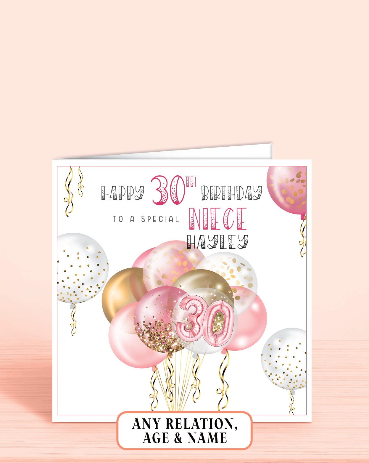 Personalised 30th Birthday Card, Pink & Gold Effect, Any Age, Any Relation, To a Special Niece | Oliver Rose Designs