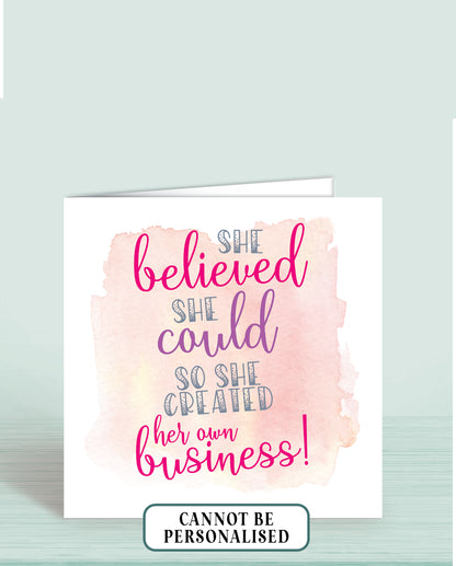 She Believed She Could So She Created Her Own Business Greeting Card