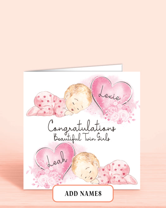 Newborn Baby Twin Girls Congratulations Card (5.75" Square - Pink & Pink) Personalised with Names, Blonde Hair Congratulations Beautiful Twin Girls | Oliver Rose Designs