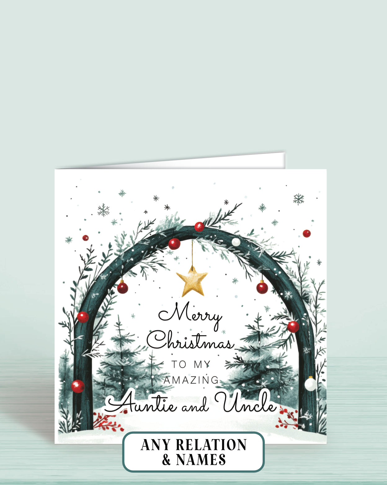 Christmas Card Arch Design, Merry Christmas To My Amazing Auntie & Uncle, Any Relation, add Names if required. by Oliver Rose Designs